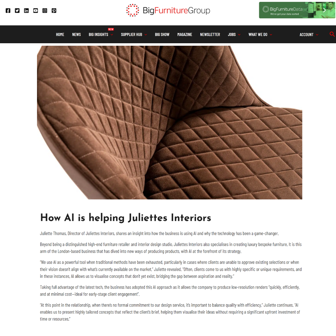 A screenshot of an article on Big Furniture Group, with the title: 'How AI is helping Juliettes Interiors'. The article features Juliettes Interiors.