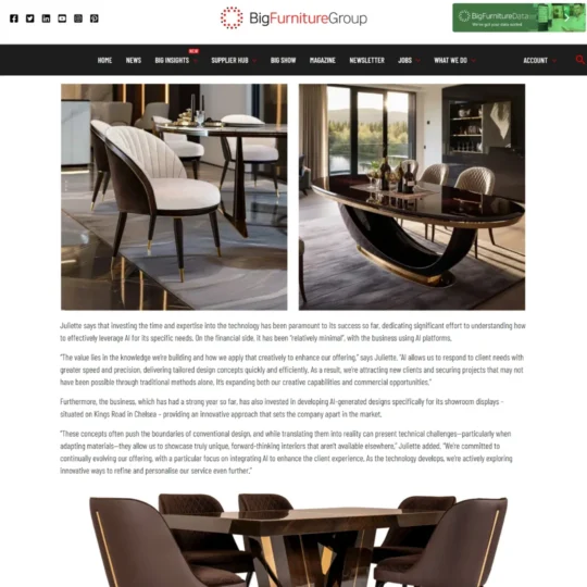 A screenshot of part of the copy in the article on Big Furniture Group, with the title: 'How AI is helping Juliettes Interiors'. The article features Juliettes Interiors.