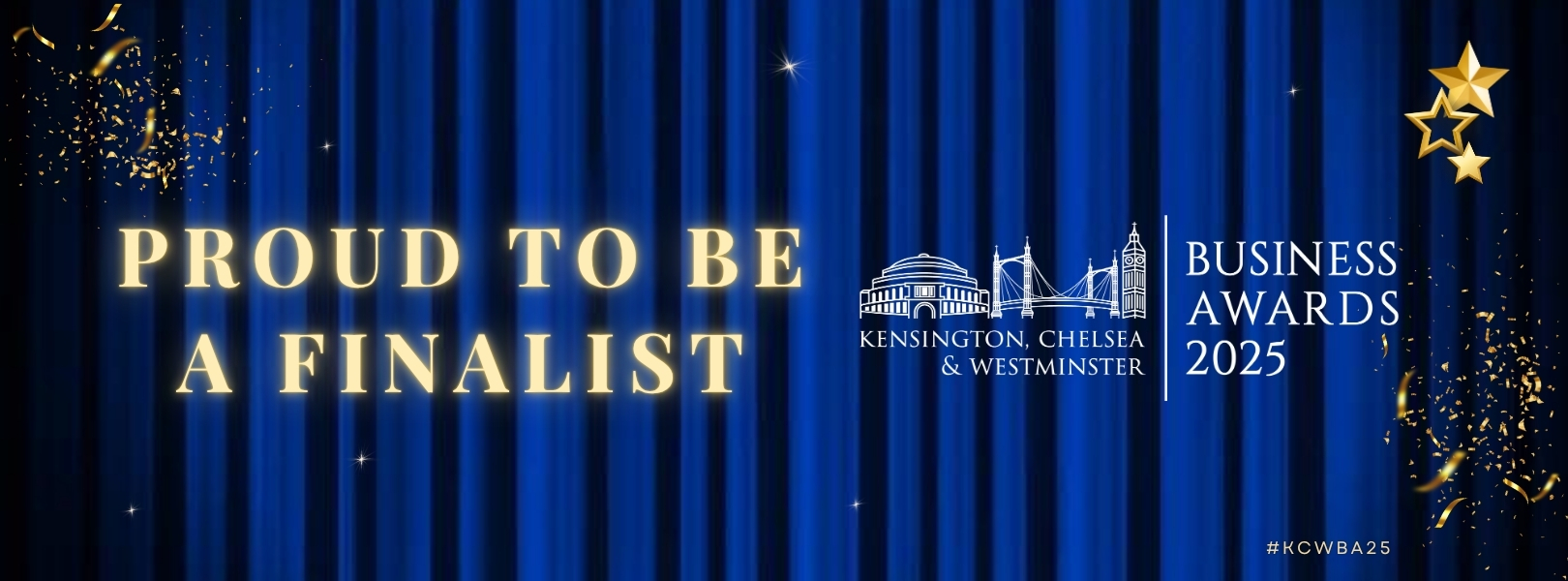 Text on a blue curtain background reads: "Proud to be a finalist. Kensington, Chelsea & Westminster Business Awards 2025." There are gold stars in the upper right corner.