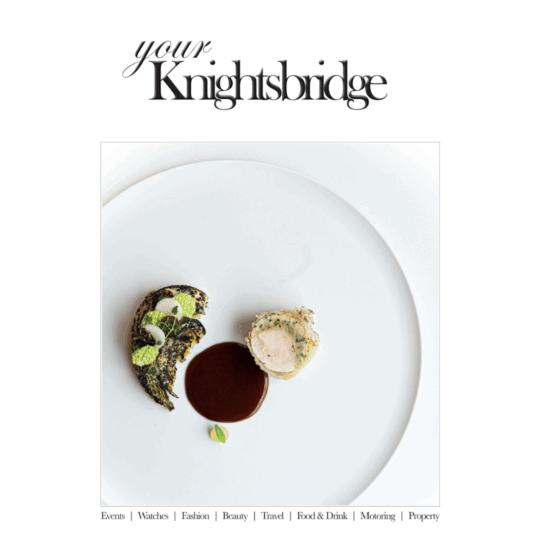 A minimalist gourmet dish with two artfully plated food portions and a pool of dark sauce on a white plate, featured on a magazine cover titled Your Knightsbridge.