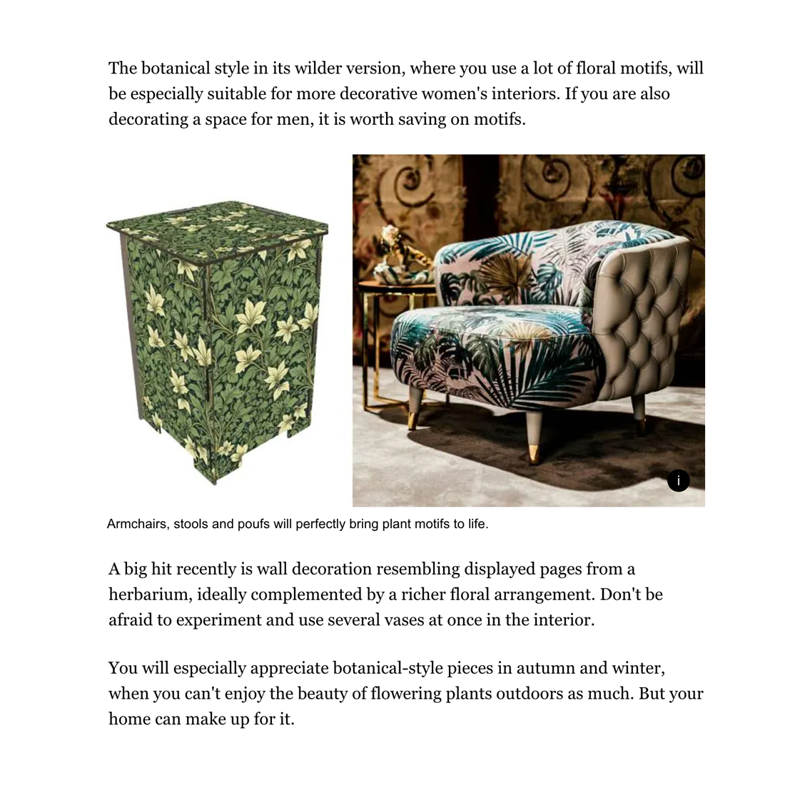 A small green floral-patterned side table and a plush armchair with a botanical print are shown. The decor idea highlights using floral and plant motifs in furniture for a botanical-themed interior.